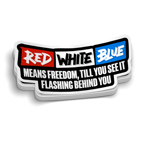 Red White Blue Behind You