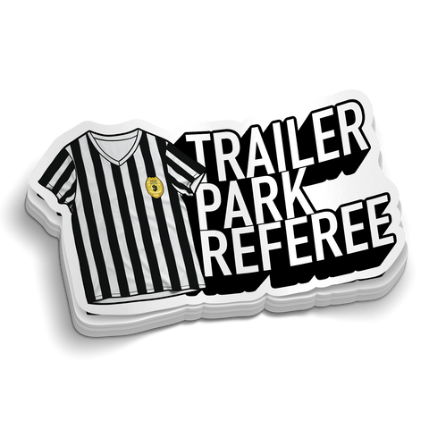 Trailer Park Referee