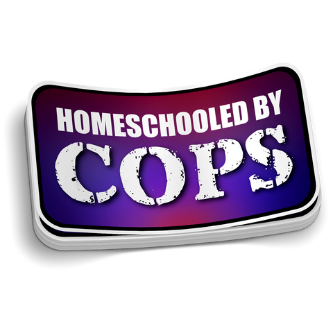 Homeschooled by COPS