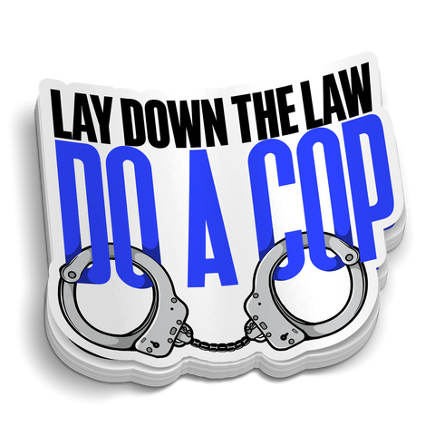 Lay Down The Law